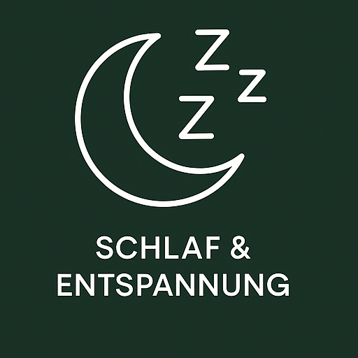 Schlaf & Entspannung
